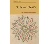 Sufis and Shar??A: The Forgotten School of Mercy