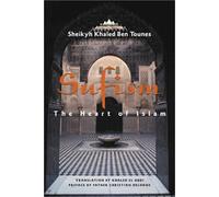 Sufism: The Heart of Islam