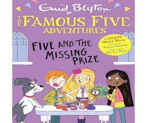 Sufiya Ahmed Famous Five Colour Short Stories: Five & the Missing Prize Sufiya Ahmed Multicolor