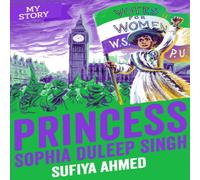 Sufiya Ahmed Princess Sophia Duleep Singh Paperback Book Sufiya Ahmed Multicolor