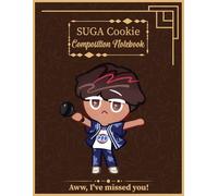 SUGA Cookie Composition Notebook: Kingdom Run Character Large Ruled Paper Journal 120 Pages for Note Taking, Creative Writing & Daily Use