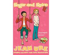 Sugar and Spice: A Heartfelt Novel About High School Gangs and Unlikely Friendships
