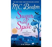Sugar and Spite : An Agatha Raisin Mystery by R. W. Green and M. C. Beaton ...