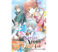 Sugar Apple Fairy Tale, Vol. 9 (light novel) (Sugar Apple Fairy Tale (Light Novel))