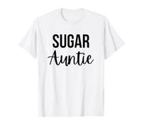Sugar Auntie Fun Loving Spoiling Aunt Humor T-Shirt