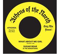 Sugar Bear & The Sensations - What About Me Girl [VINYL]