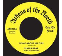 Sugar Bear & The Sensations - What About Me Girl [VINYL]