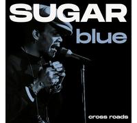 SUGAR BLUE - CROSS ROADS [VINYL]