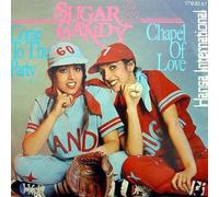 Sugar & Candy - Come to the party - Chapel of love
