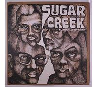 Sugar Creek - Please Tell a Friend [Vinyl LP] [VINYL]