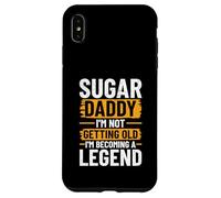Sugar Daddy - I'm Not Getting Old, I'm Becoming A Legend Case for iPhone XS Max