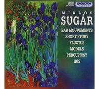 Sugar - Ear Mouvements, Short History, Fluctus, Models, Percupicsy