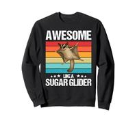 Sugar Gliders Awesome like a Sugar Glider Sweatshirt