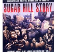 Sugar Hill Story - Return to the Birth of Rap