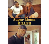 Sugar Mama Killer