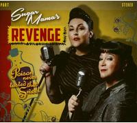 Sugar Mama's Revenge - Poison Never Tasted That Sweet (CD)