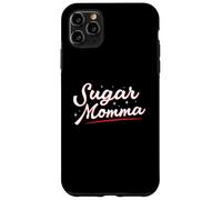 Sugar Momma Case for iPhone 11 Pro Max