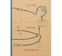 Sugar Paper Theories