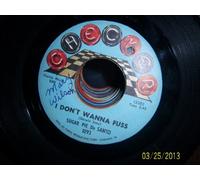 Sugar Pie DeSanto - I Don't Wanna Fuss / I Love You So Much
