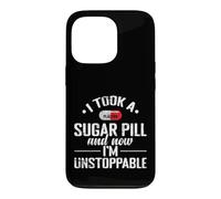 Sugar Pill I'm Unstoppable Case for iPhone 13 Pro