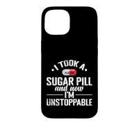 Sugar Pill I'm Unstoppable Case for iPhone 15