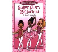 Sugar Plum Ballerinas: Plum Fantastic (Sugar Plum Ballerinas, 1)
