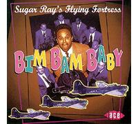 Ace – Sugar Ray's Flying Fortress - Bim Bam Baby