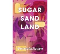 Sugar Sand Land : A Novel