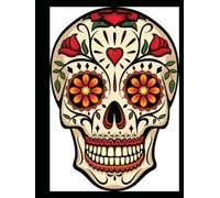 Sugar Skull Coloring Book: A large, amazing selection of sugar skulls coloring pages