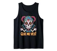 Sugar Skull Que VES Perra! Girl Funny Day of The Dead Tank Top