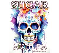 Sugar Skulls Coloring Book: Black Background Coloring Pages, Day of the Dead Holiday Celebration, Bold and Simple Designs, Suitable for Adults, Teens ... Coloring Books - For your colors to POP!)