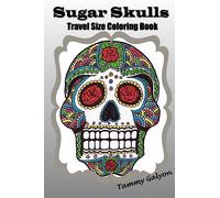 Sugar Skulls: Travel Size Coloring Book