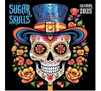 Sugar Skulls Wall Calendar 2025 Art Calendar the New the New