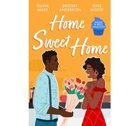 Sugar & Spice: Home Sweet Home: Recipe for Romance / The Sweetest Affair (Coleman House) / If You Can't Stand the Heat…