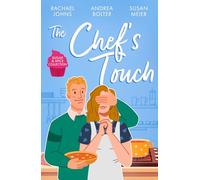 Sugar & Spice: The Chef's Touch: The Single Dad's Family Recipe (The McKinnels of Jewell Rock) / Her Las Vegas Wedding / A Bride for the Italian Boss