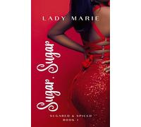 Sugar, Sugar: 1 (Sugared and Spiced)