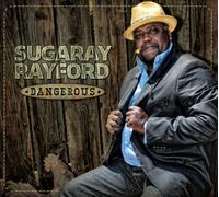 Sugaray Rayford - デンジャラス