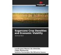 Sugarcane Crop Densities and Economic Viability: Technical Book