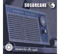 Sugarcane Minded for the Radio (CD) Album