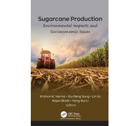 Sugarcane Production : Environmental Impacts and Socioeconomic Issues