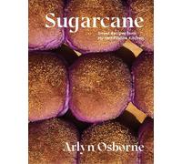 Sugarcane: Sweet Recipes from My Half-Filipino Kitchen by Arlyn Osborne Hardcove