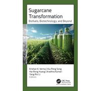 Sugarcane Transformation : Biofuels, Biotechnology, and Beyond