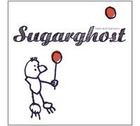Sugarghost - Enhver Betydning Er Ogsa en Mislyd