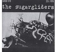 Sugargliders - We're All Trying to Get There