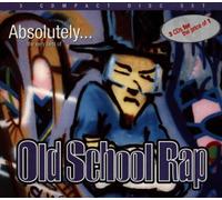 Sugarhill Gang - Absolutely... The Very Best of Old School Rap