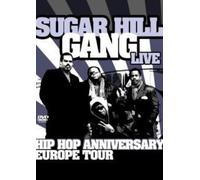 Sugarhill Gang - Hip Hop Anniversary Europe Tour [DVD] [2008] [Region 1] [US Import] [NTSC]