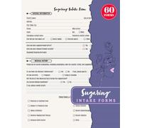 Sugaring Intake Forms: Wax Hair Removal Consultation Logbook | Record Client Information, Medical History & Consent, 60 Forms, 120 Two-Sided Pages