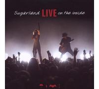 Sugarland - Live On the Inside
