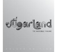 Sugarland - The Incredible Machine