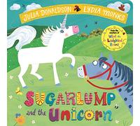 Sugarlump and the Unicorn: A magical rhyming story from the creators of What the Ladybird Heard